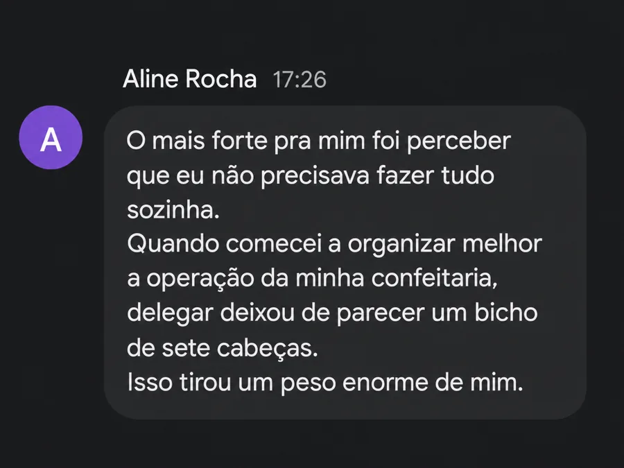 Mensagem de aluna: não precisava fazer tudo sozinha